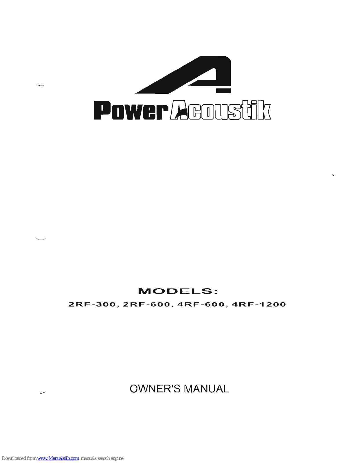 Power Acoustik 2RF-300, 4RF-600, 2RF-600, 4RF-1200 Owner's Manual