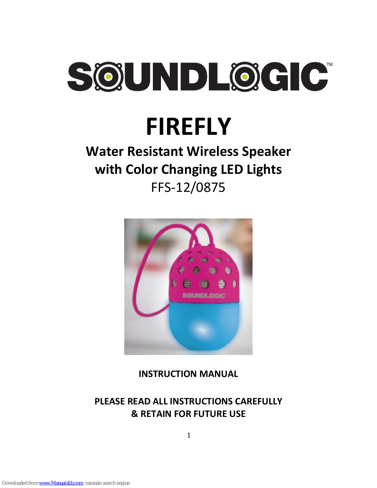 SoundLogic FIREFLY FFS-12/0875 Instruction Manual