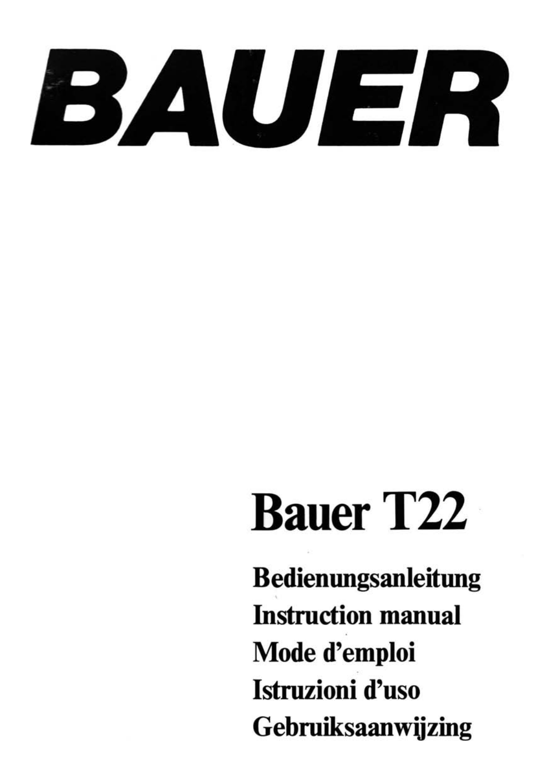 Bauer T22 User Manual