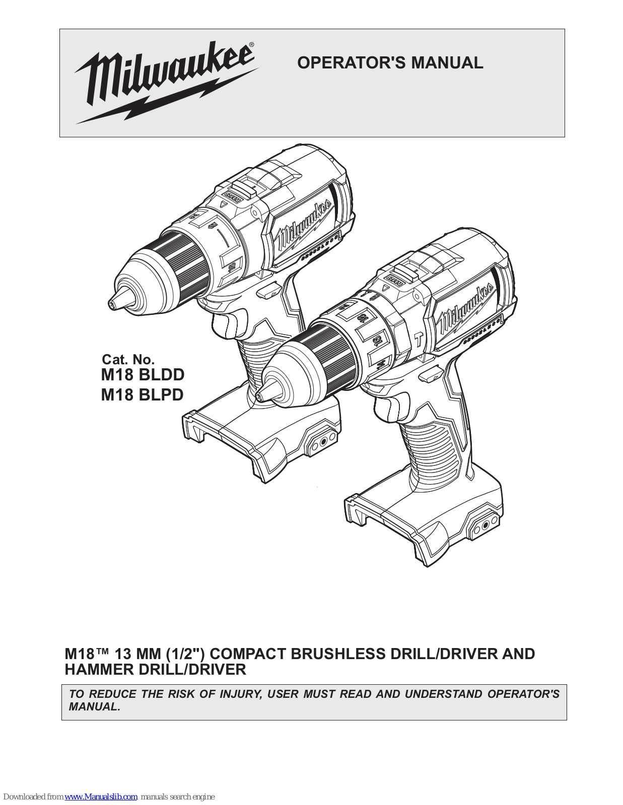 Milwaukee M18 BLDD, M18 BLPD Operator's Manual