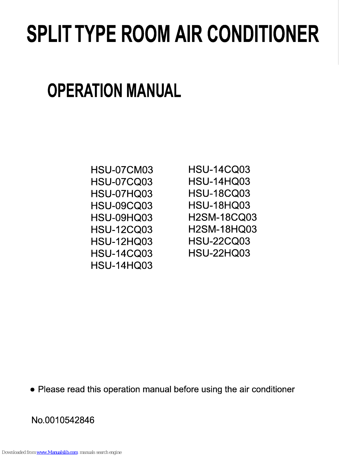 Haier H2SM-18HQ03, HSU-07HQ03, HSU-07CM03, HSU-07CQ03, HSU-09CQ03 Operation Manual