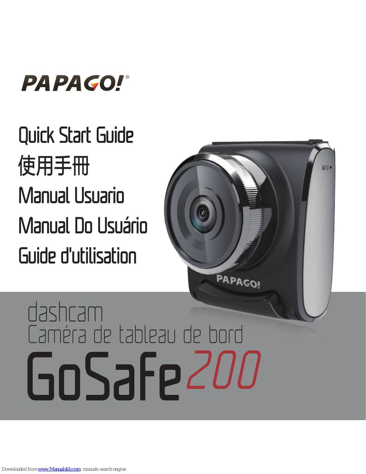 Papago GoSafe 200 Quick Start Manual