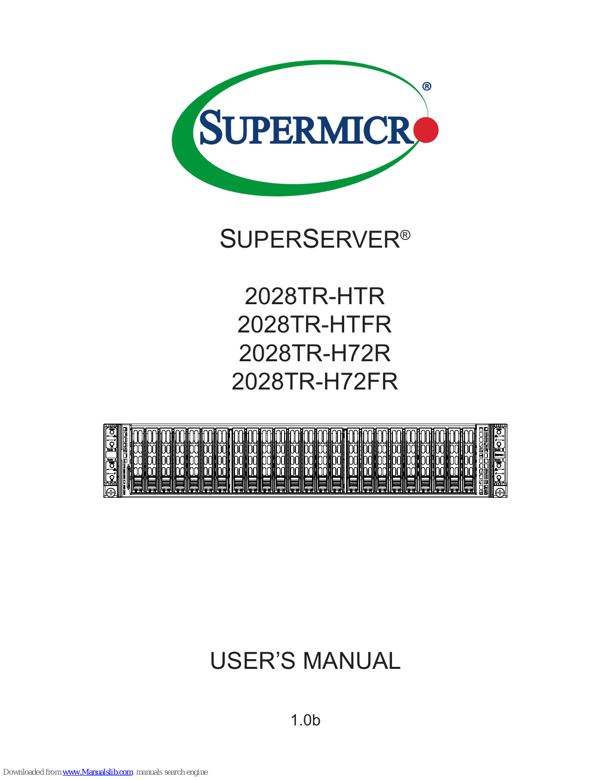 Supermicro SUPERSERVER 2028TR-HTR, SUPERSERVER 2028TR-HTFR, SUPERSERVER 2028TR-H72R, SUPERSERVER 2028TR-H72FR User Manual