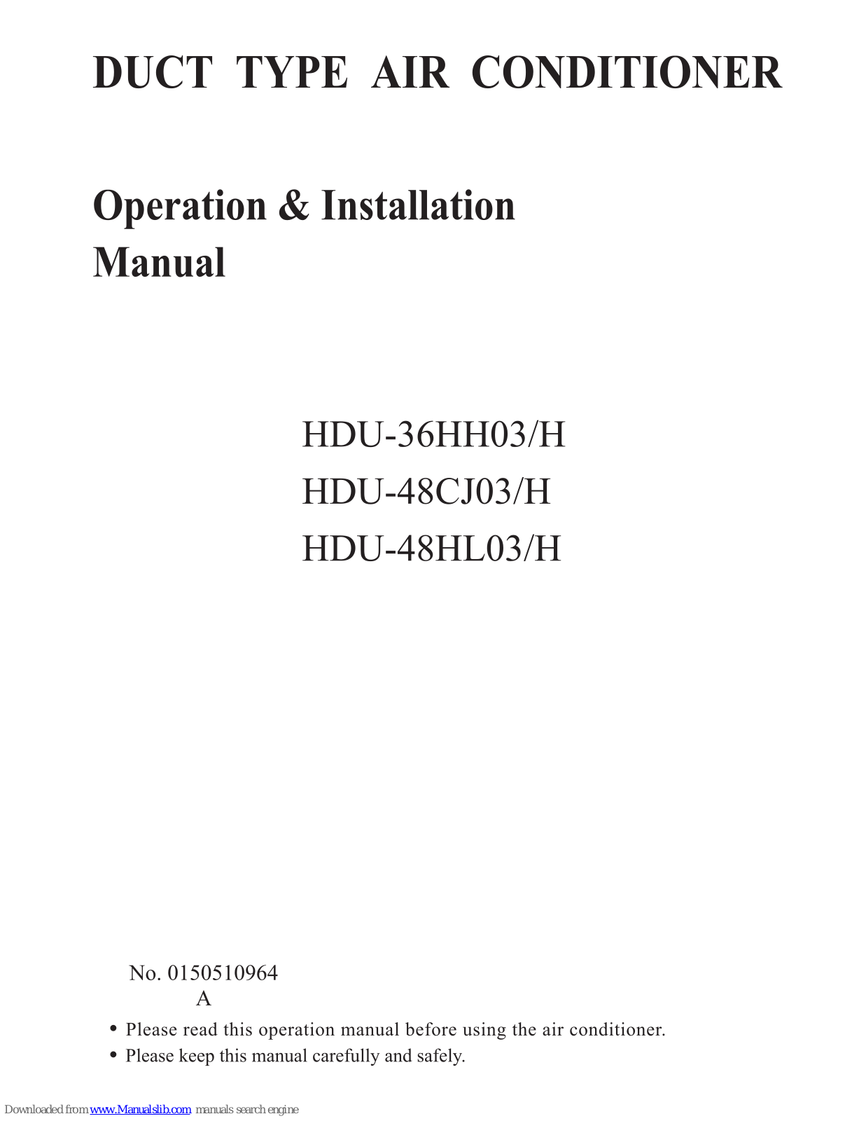 Haier HDU-36HH03, HDU-48CJ03, HDU-36HH03H, HDU-48CJ03H, HDU-48HL03 Operation & Installation Manual