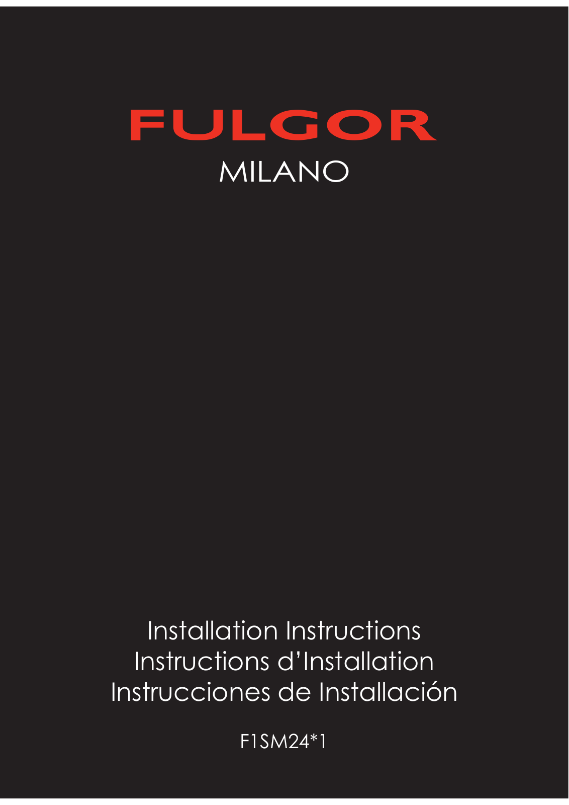 Fulgor Milano F1SM24S1 Installation Manual