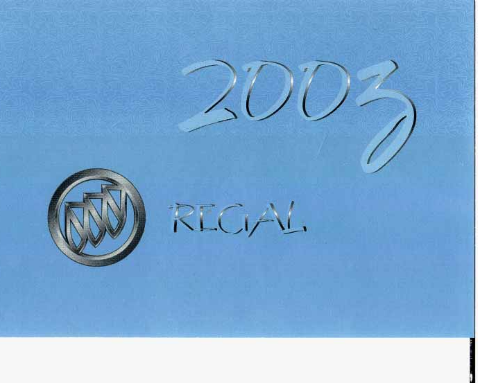 Buick REGAL 2003 User Manual