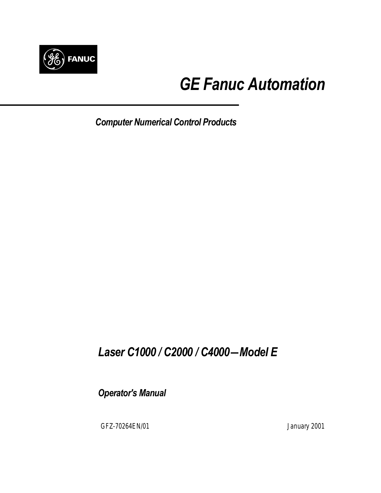 fanuc C1000, C2000, C4000 Operators Manual