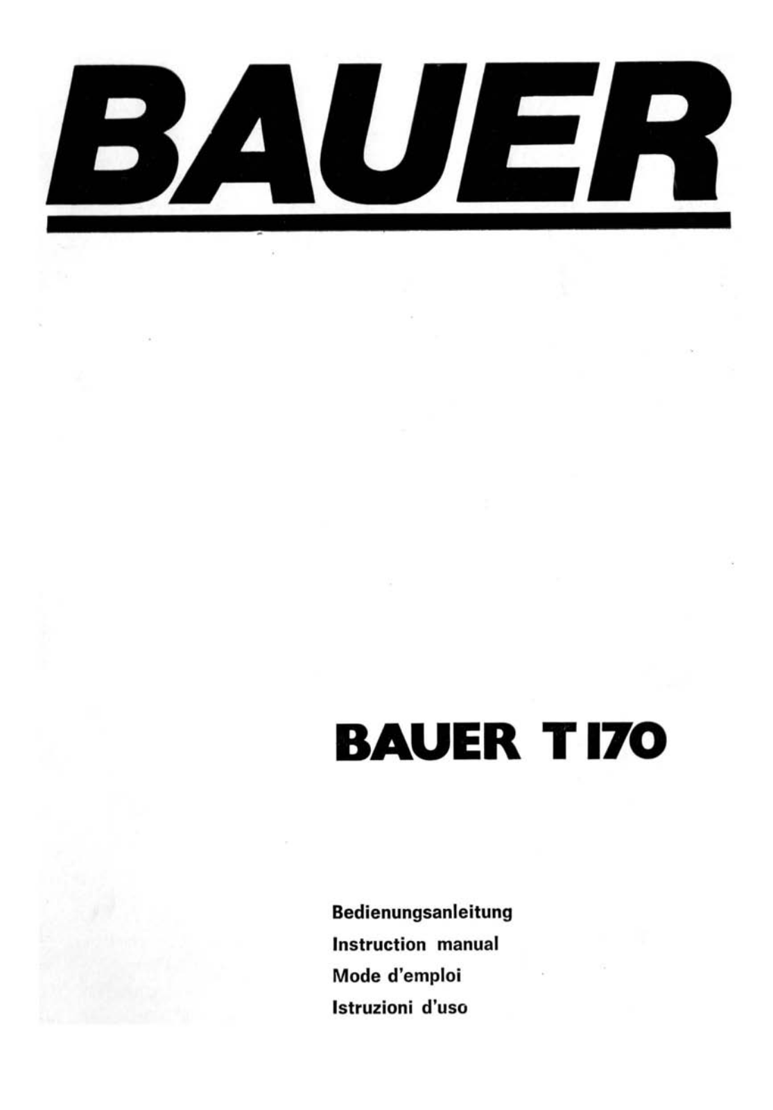 Bauer T170 User Manual