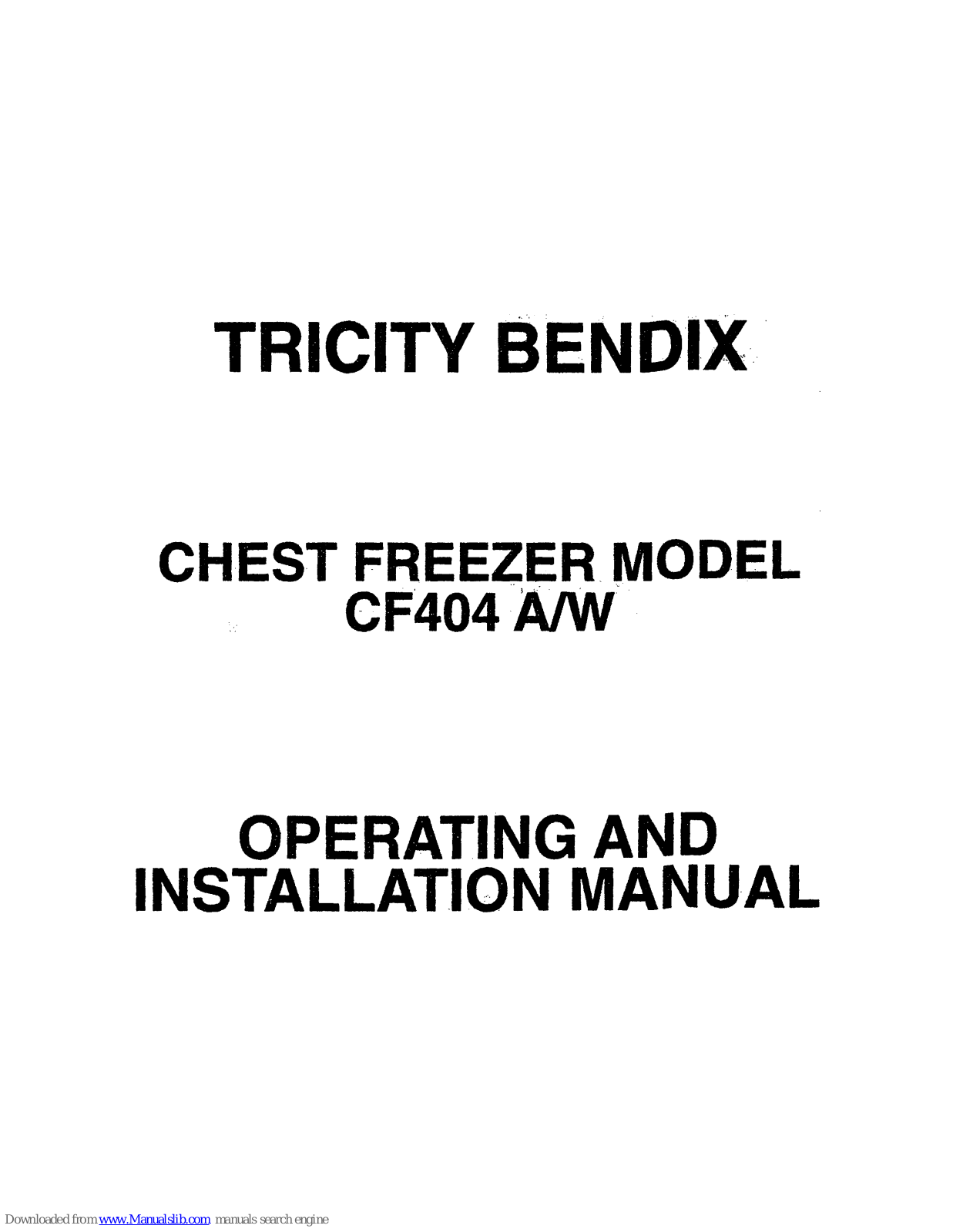 Tricity Bendix CF404A, CF404W Operating And Installation Manual