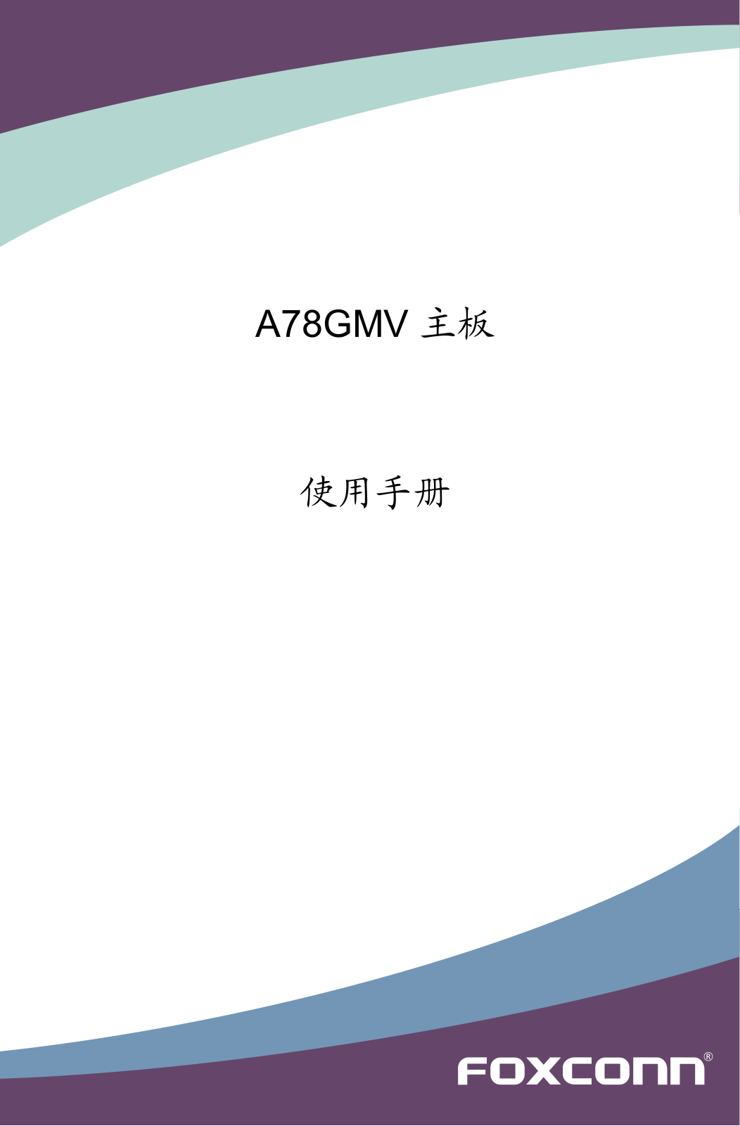 FOXCONN A78GMV User Manual