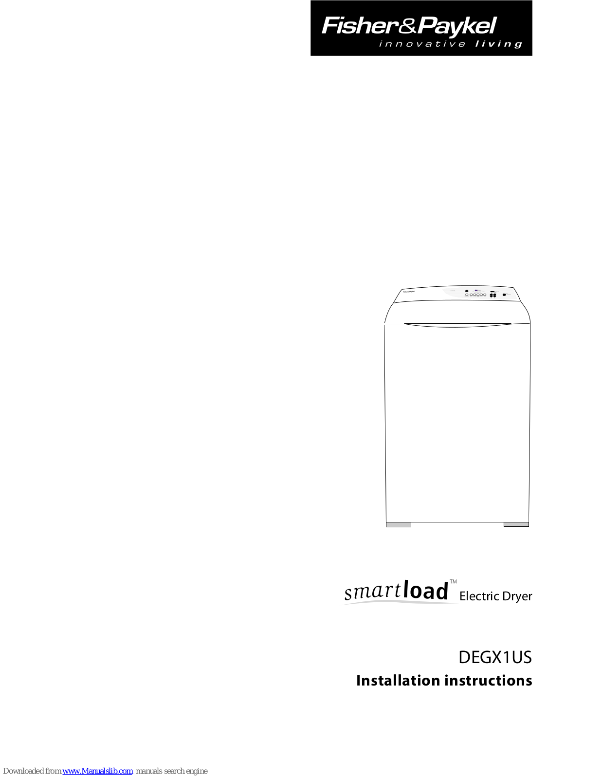 Fisher & Paykel Smartload DEGX1US, DEGX1 Installation Instructions Manual - ManualMachine.com