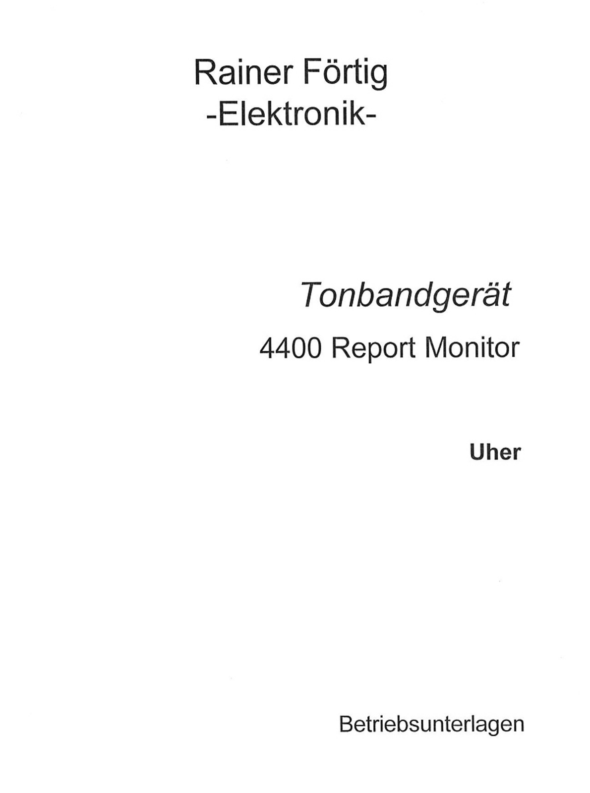 Uher 4400 Report Monitor Owners manual