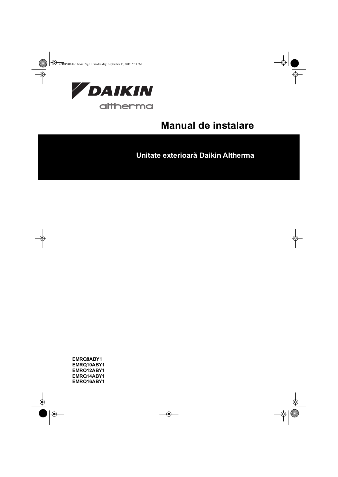 Daikin EMRQ8ABY1, EMRQ10ABY1, EMRQ12ABY1, EMRQ14ABY1, EMRQ16ABY1 Installation manuals