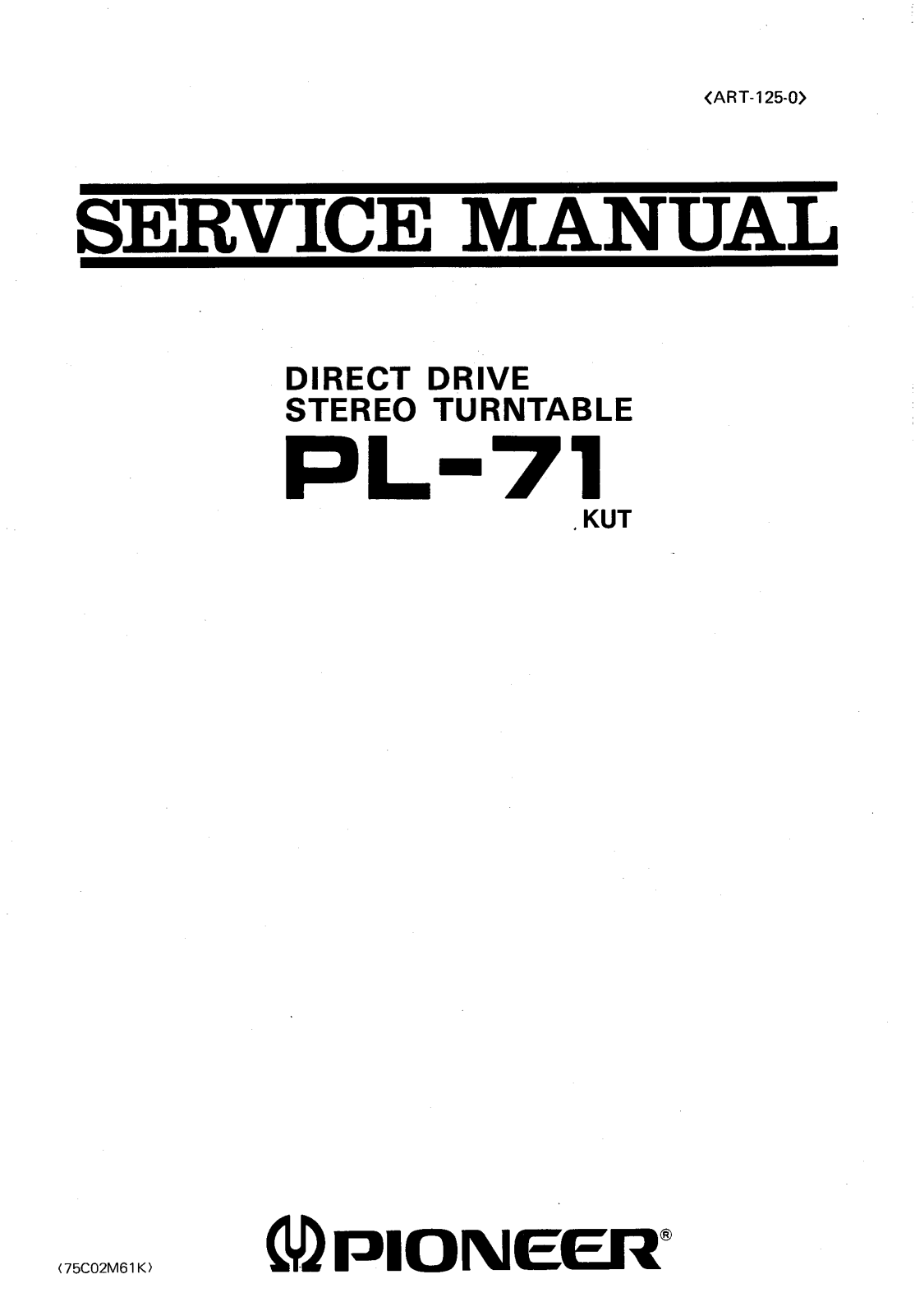 Pioneer PL-71 Service Manual