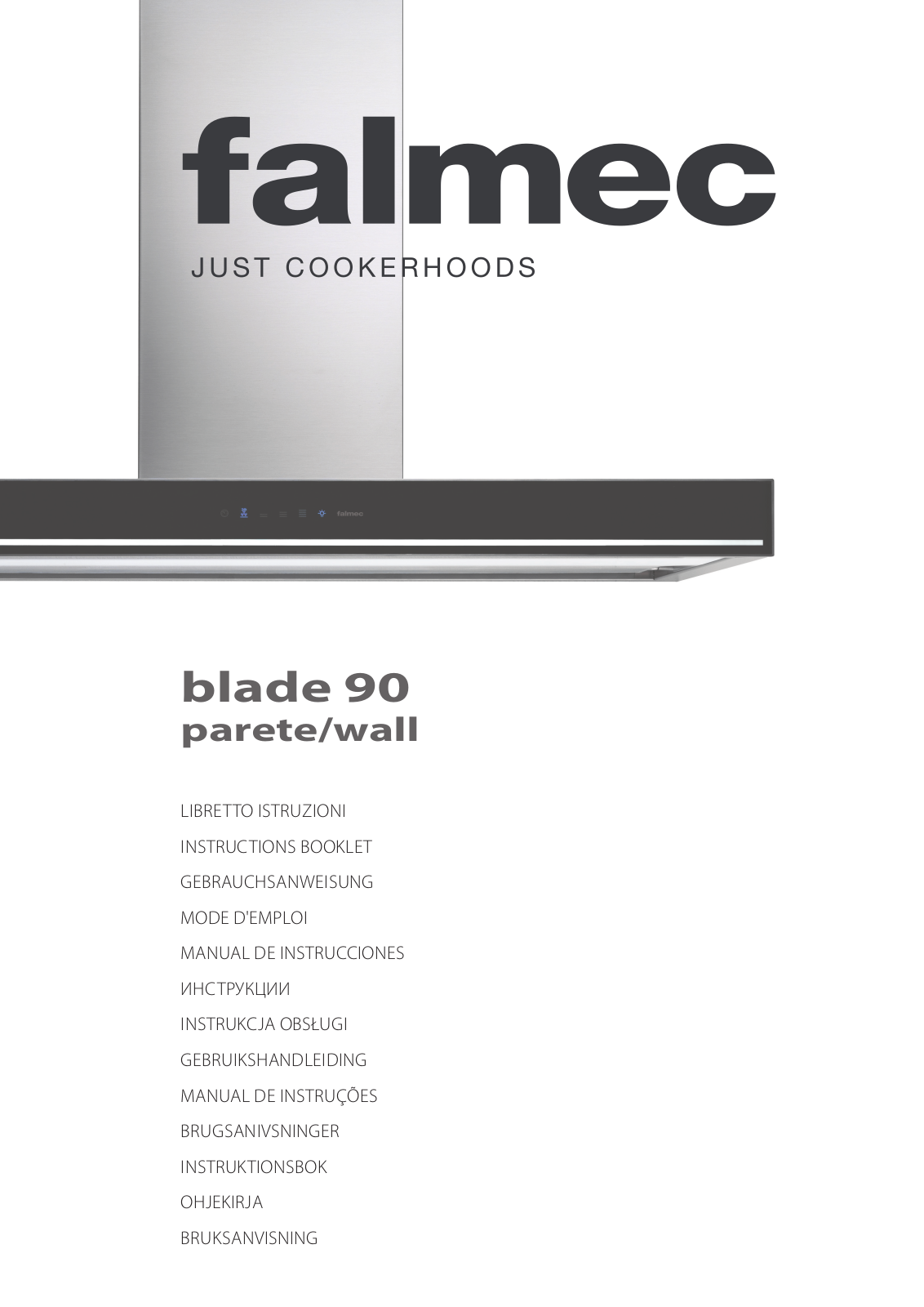 Falmec blade 90 INSTRUCTIONS BOOKLET