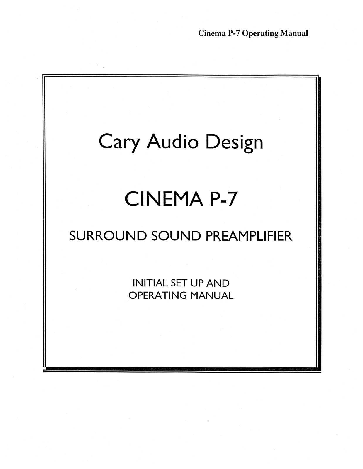 Cary Audio Cinema P-7 Owner's Manual