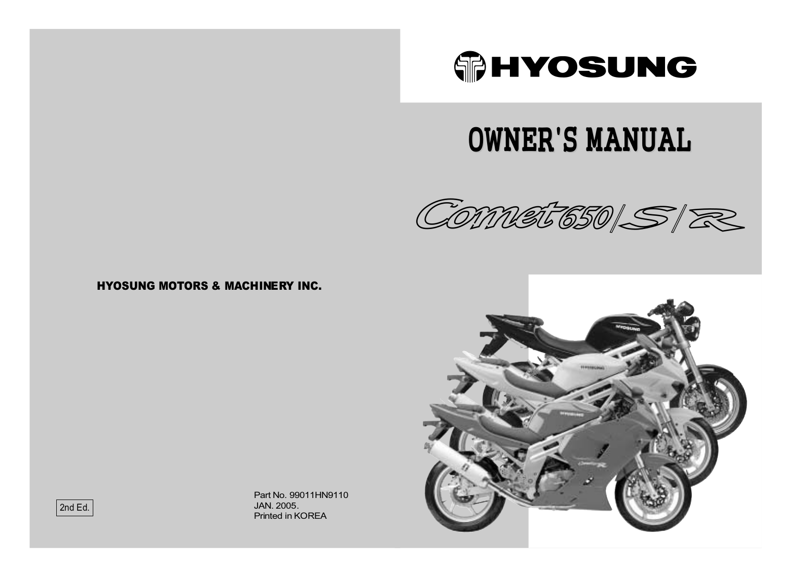 Hyosung Comet 650 S R 2005 Owner's manual