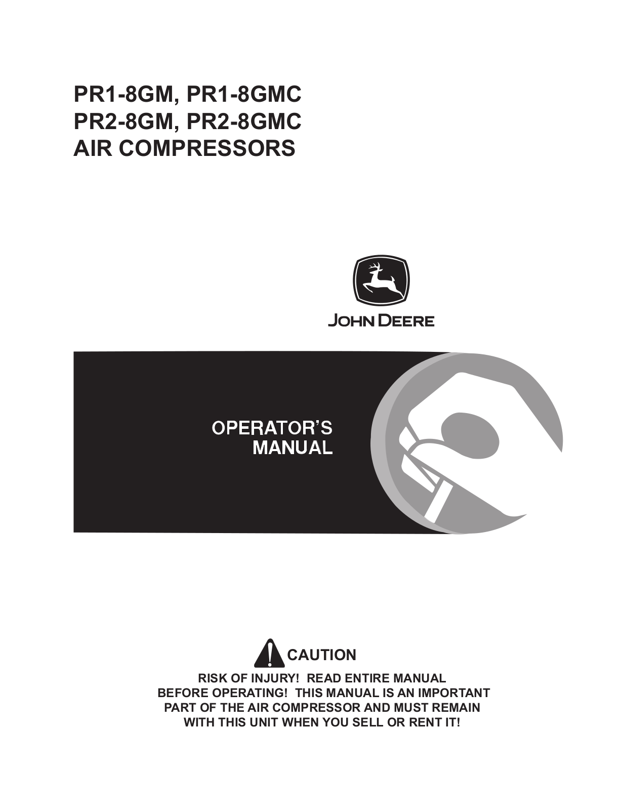 John Deere PR1-8GMC, PR2-8GMC, PR2-8GM, PR1-8GM OPERATOR’S MANUAL