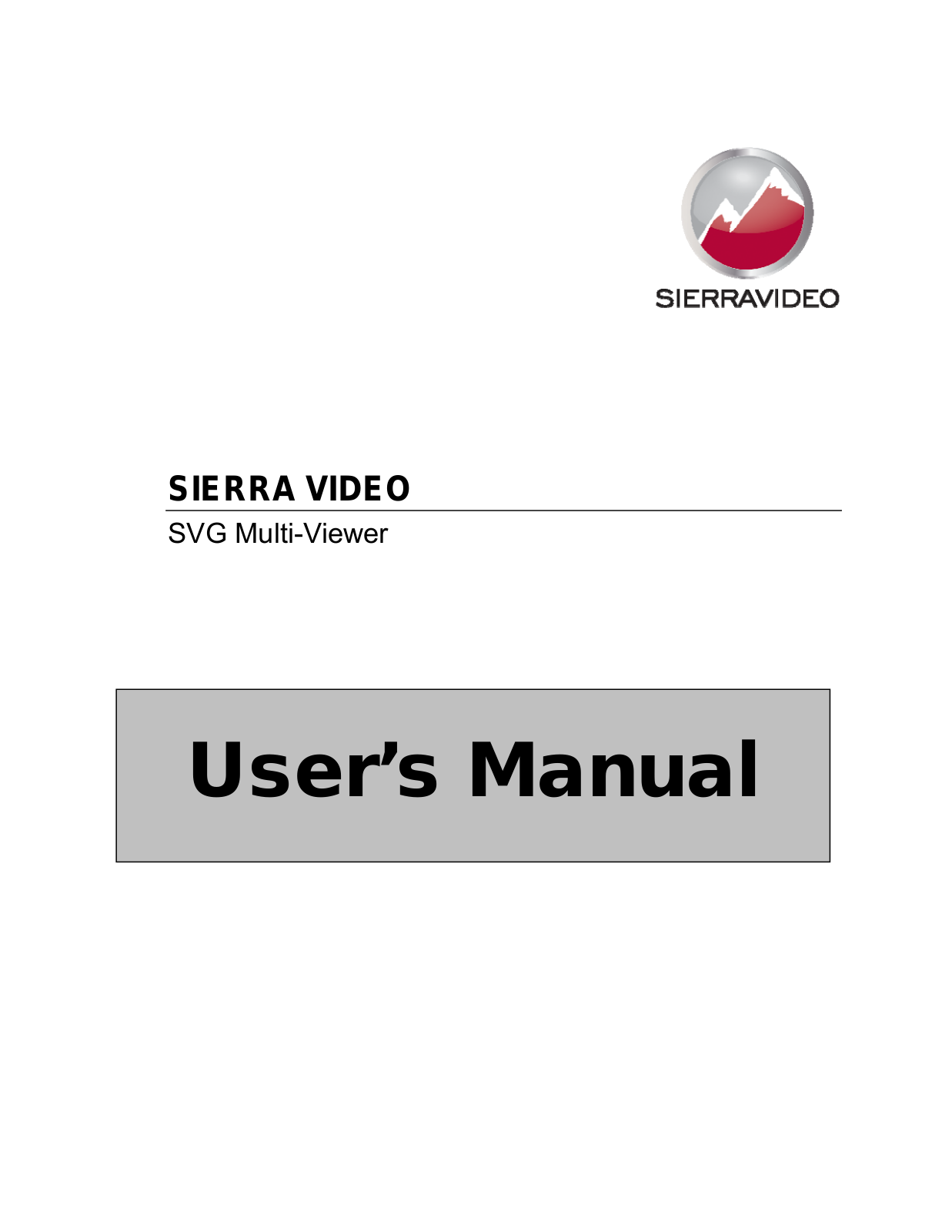 Sierra Video SVG Multi-Viewer User Manual