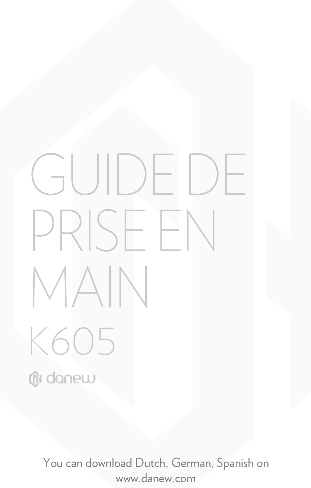 DANEW Konnect 605 Guide de prise en main