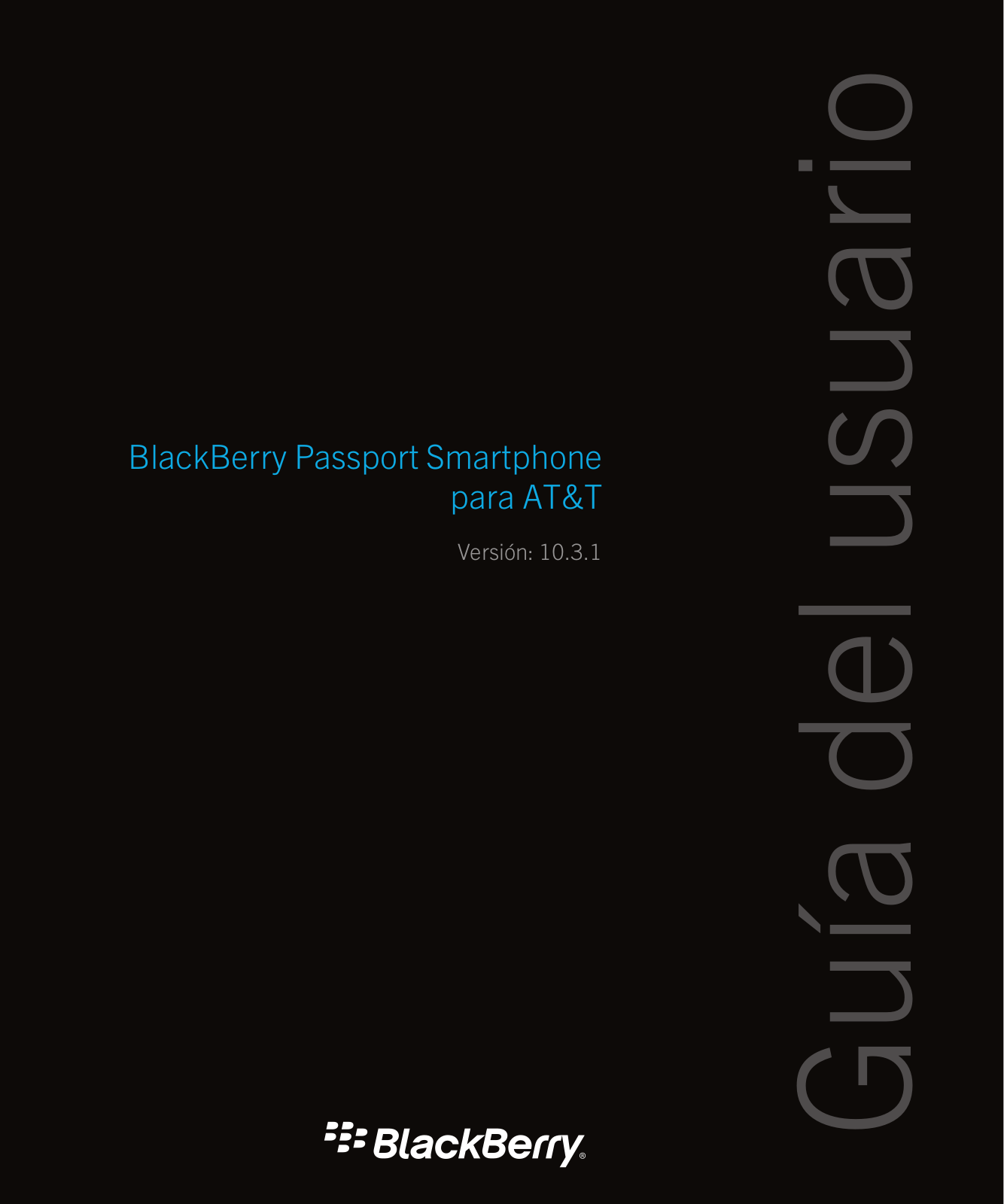 BlackBerry Passport - v10.3.1 (AT&T) Instrucciones de Funcionamiento