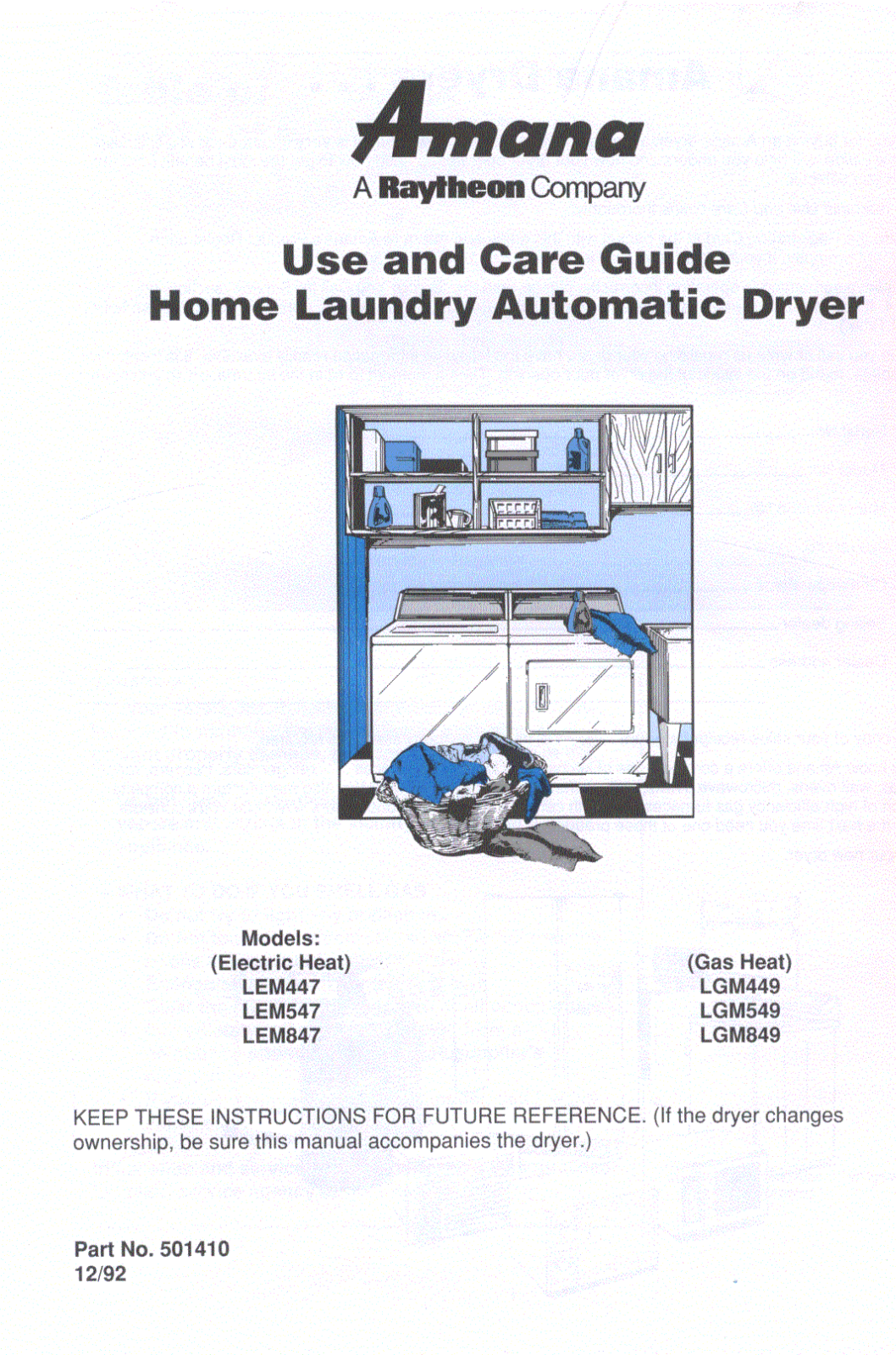 Amana LGM549, LEM547, LGM849, LEM847, LGM 449 User Manual