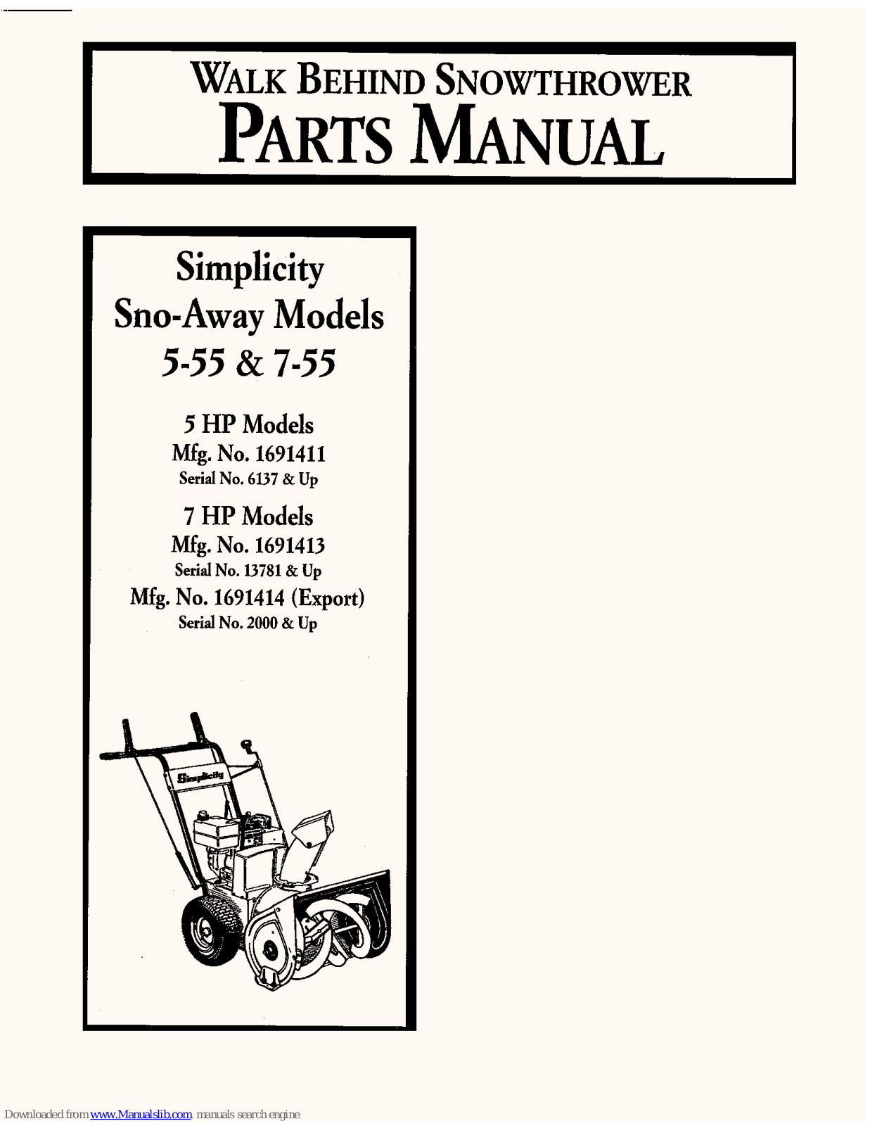 Simplicity Sno-Away 13781 & Up, Sno-Away 2000 & Up, Sno-Away 6137 & Up, Sno-Away 5-55, Sno-Away 7-55 Parts Manual