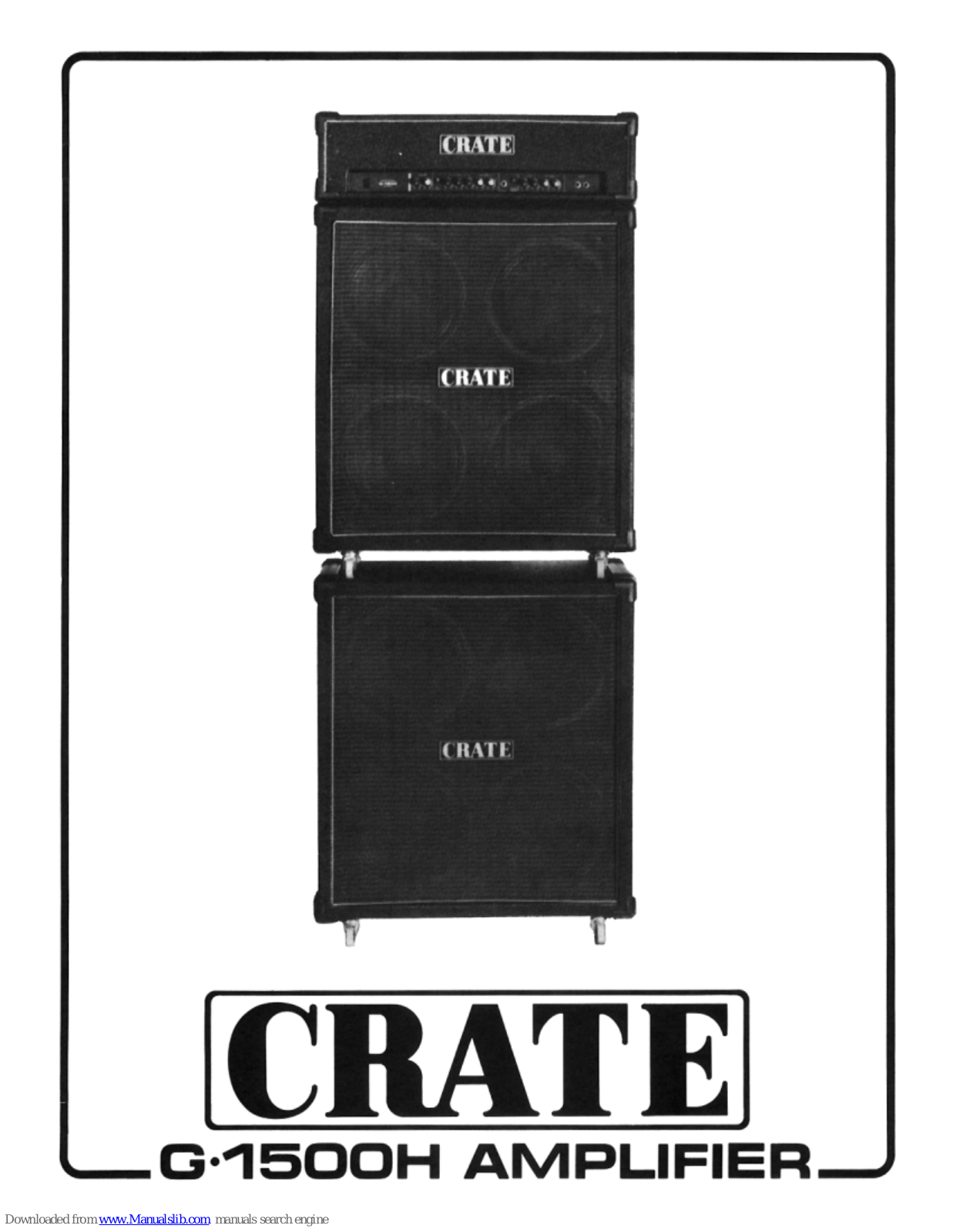 Crate Amplifier G1500, G-1500H Operation Manual