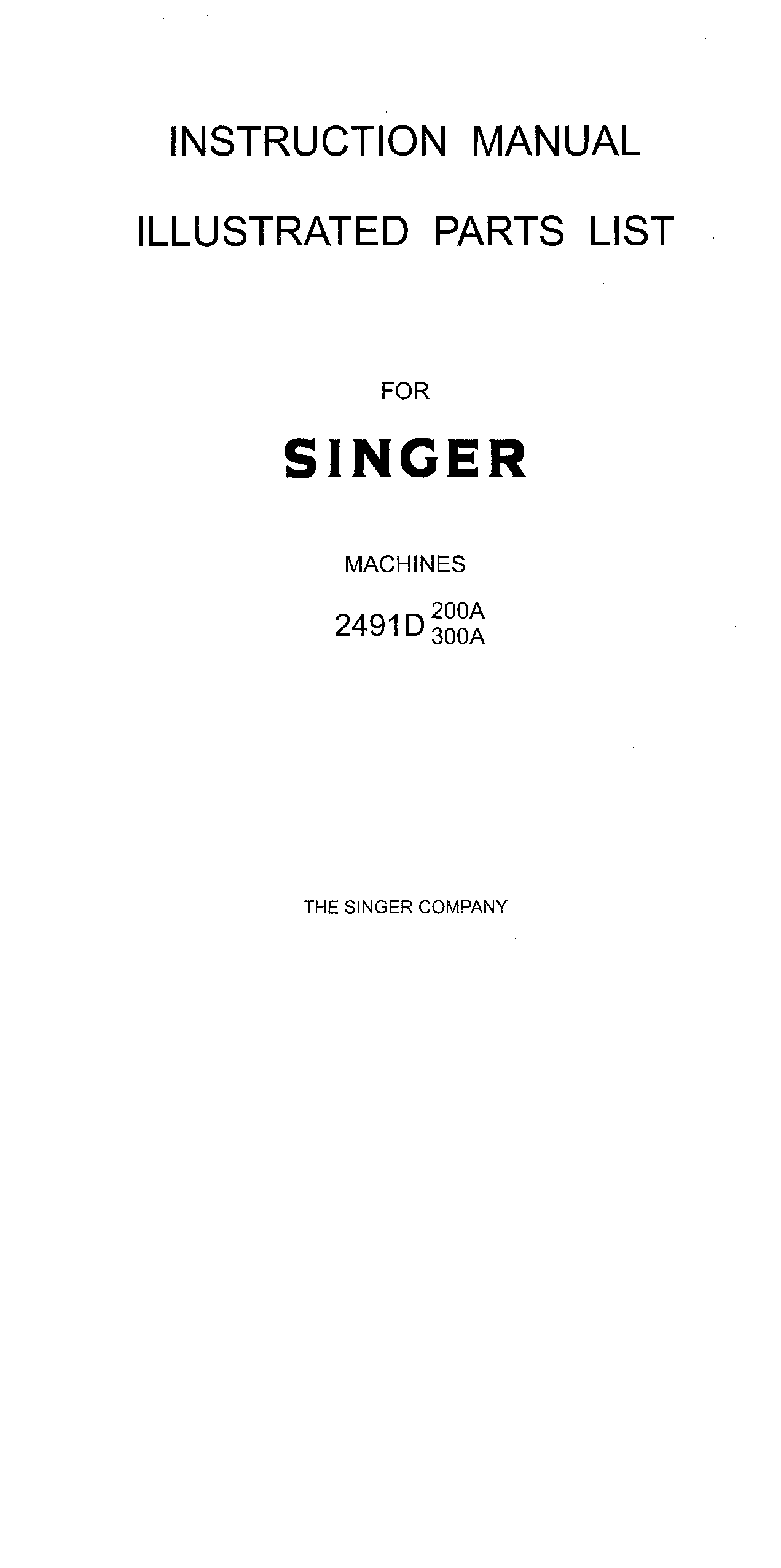 Singer 2491D 300A, 2491D 200A User Manual