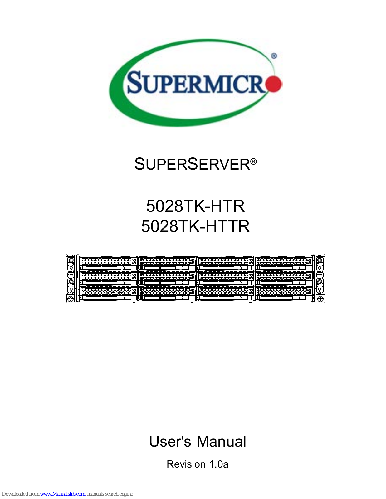 Supermicro SUPERSERVER 5028TK-HTTR, SUPERSERVER 5028TK-HTR User Manual