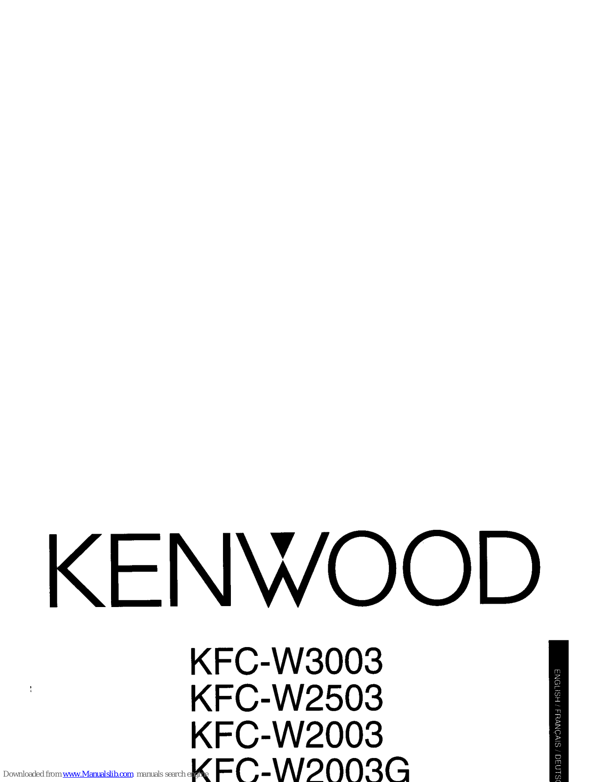 Kenwood KFC-W3003, KFC-W2003, KFC-W2503, KFC-W1703, KFC-W2003G Instruction Manual