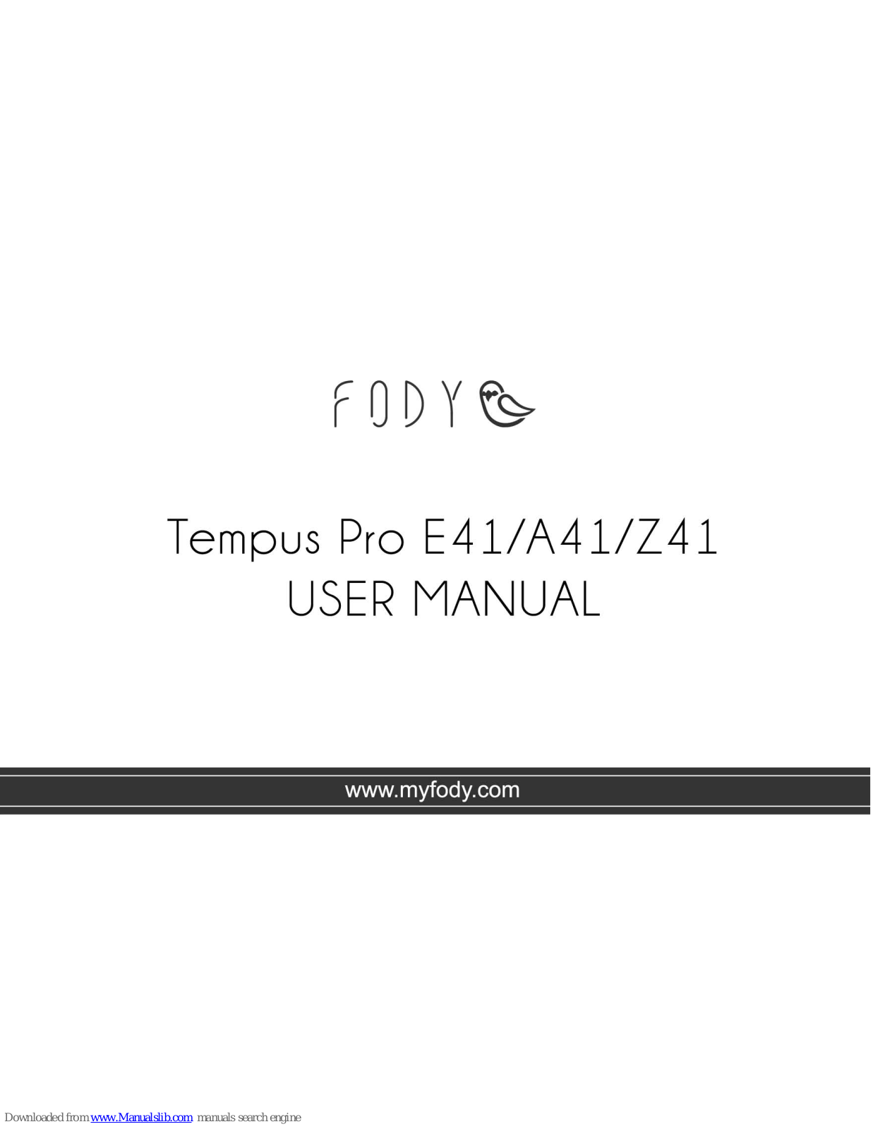Fody Tempus Pro E41, Tempus Pro A41, Tempus Pro Z41 User Manual - ManualMachine.com