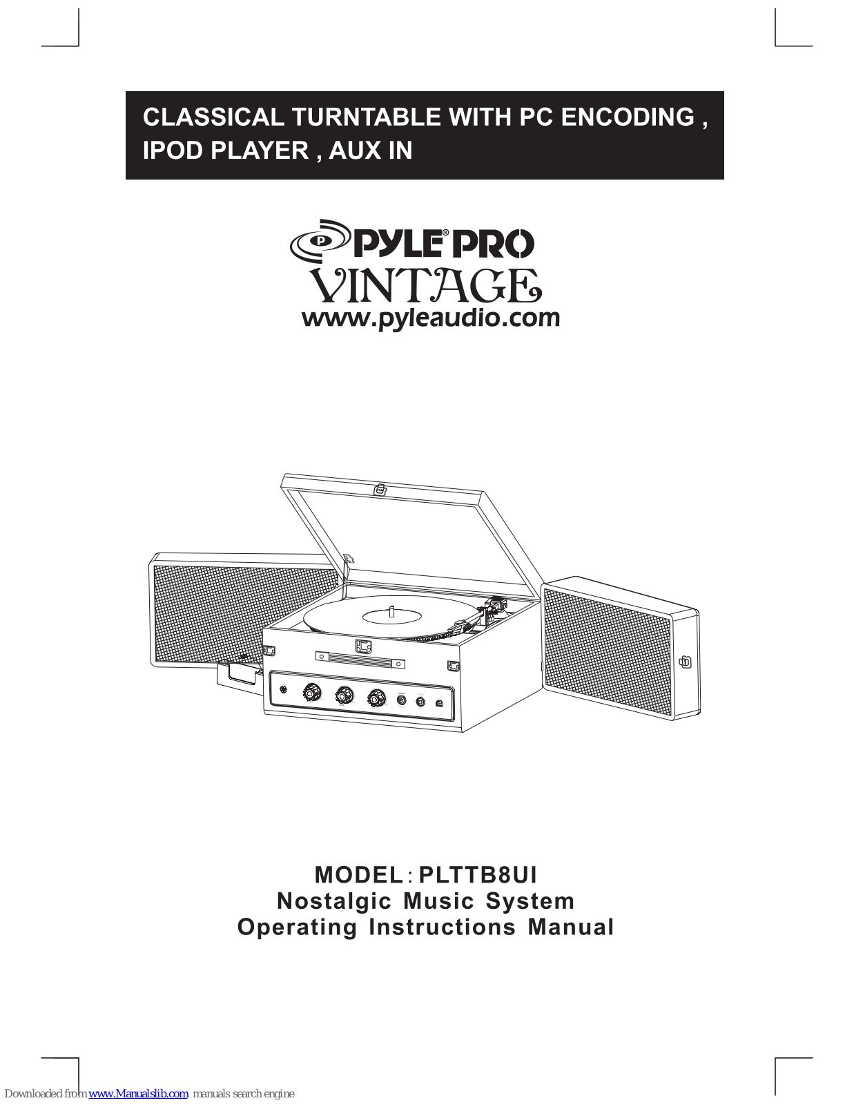 Pyle Pro PLTTB8UI Operating Instructions Manual - ManualMachine.com