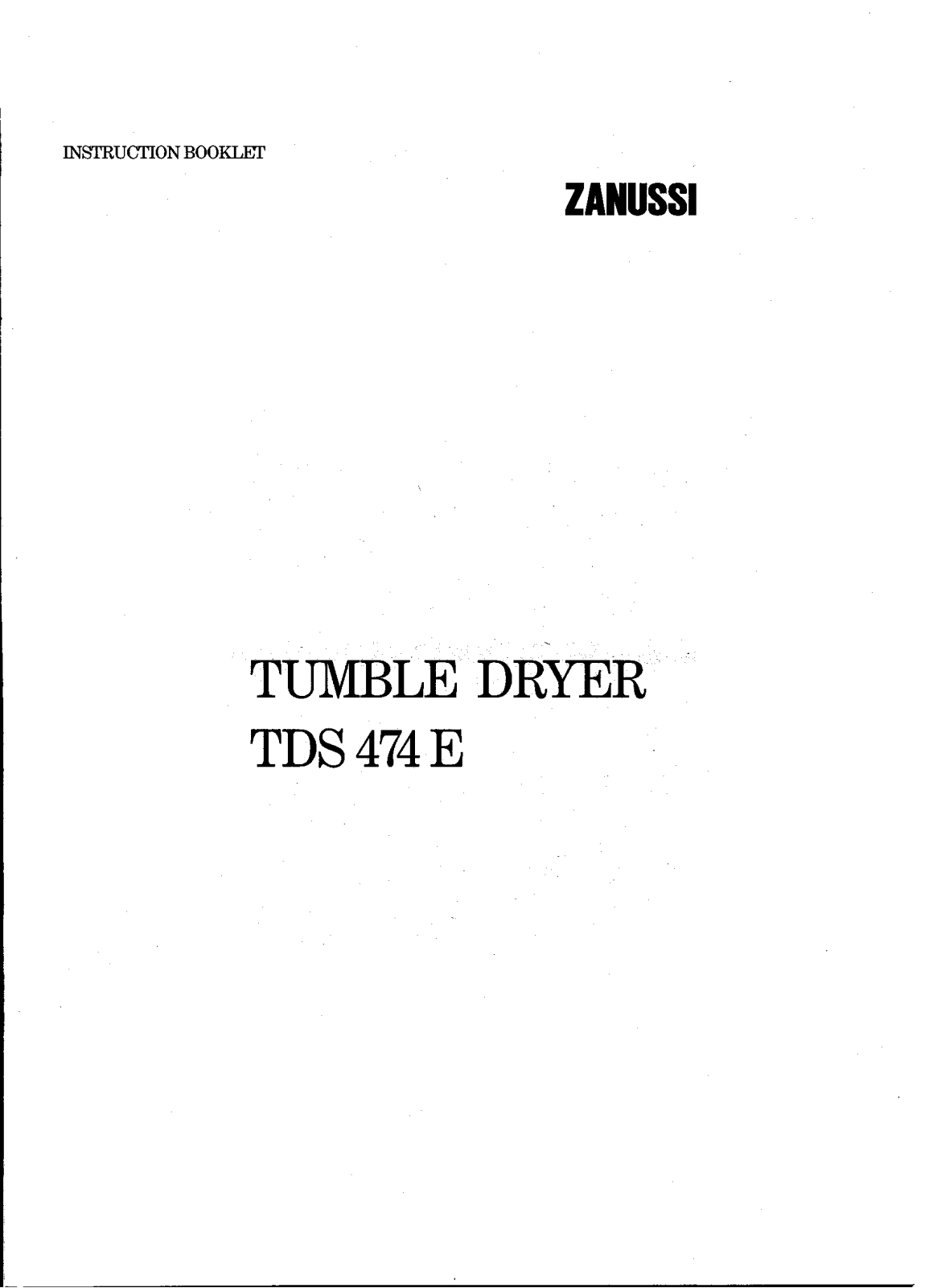 Zanussi TDS474E User Manual