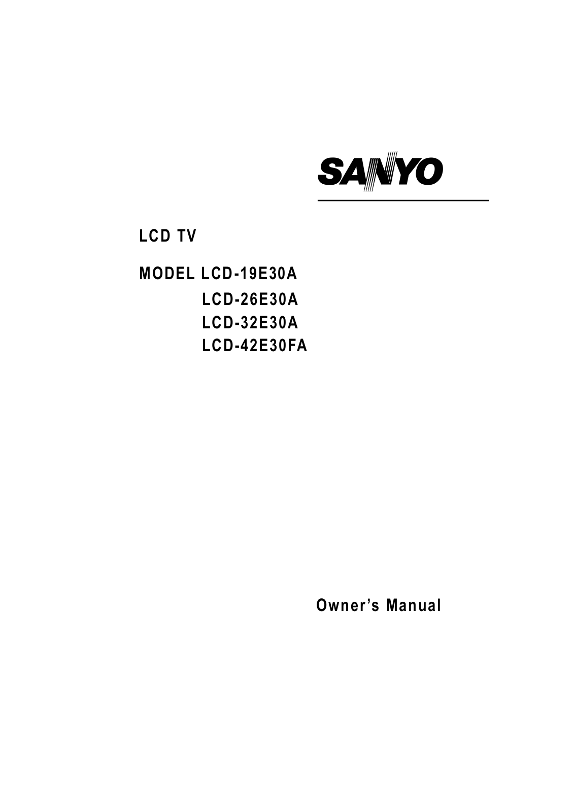 Sanyo LCD-32E30A, LCD-26E30A, LCD-19E30A, LCD-42E30FA User Manual 2