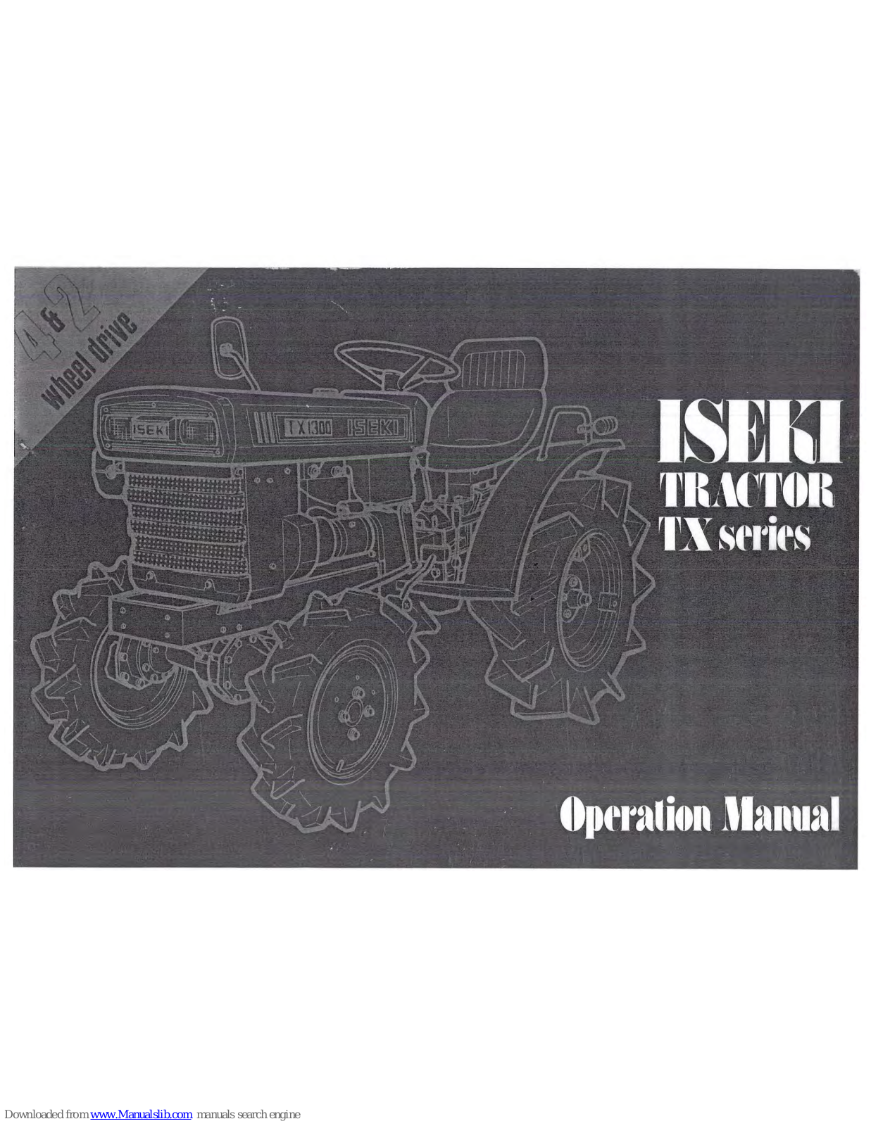 Iseki TX1000F, TX1000, TX1500F, TX1500, TX1300F Operation Manual