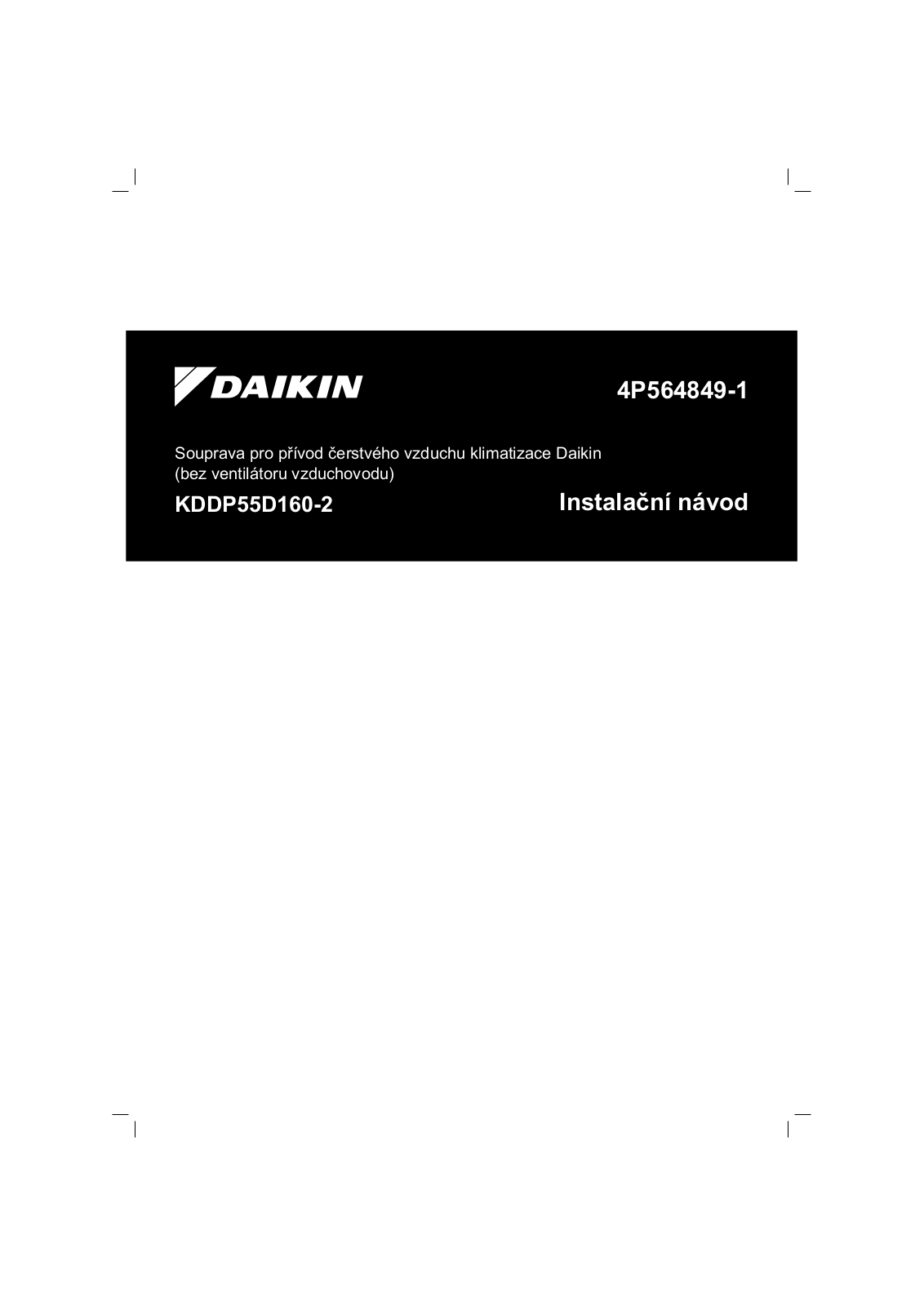 Daikin KDDP55D160-2 Installation manuals