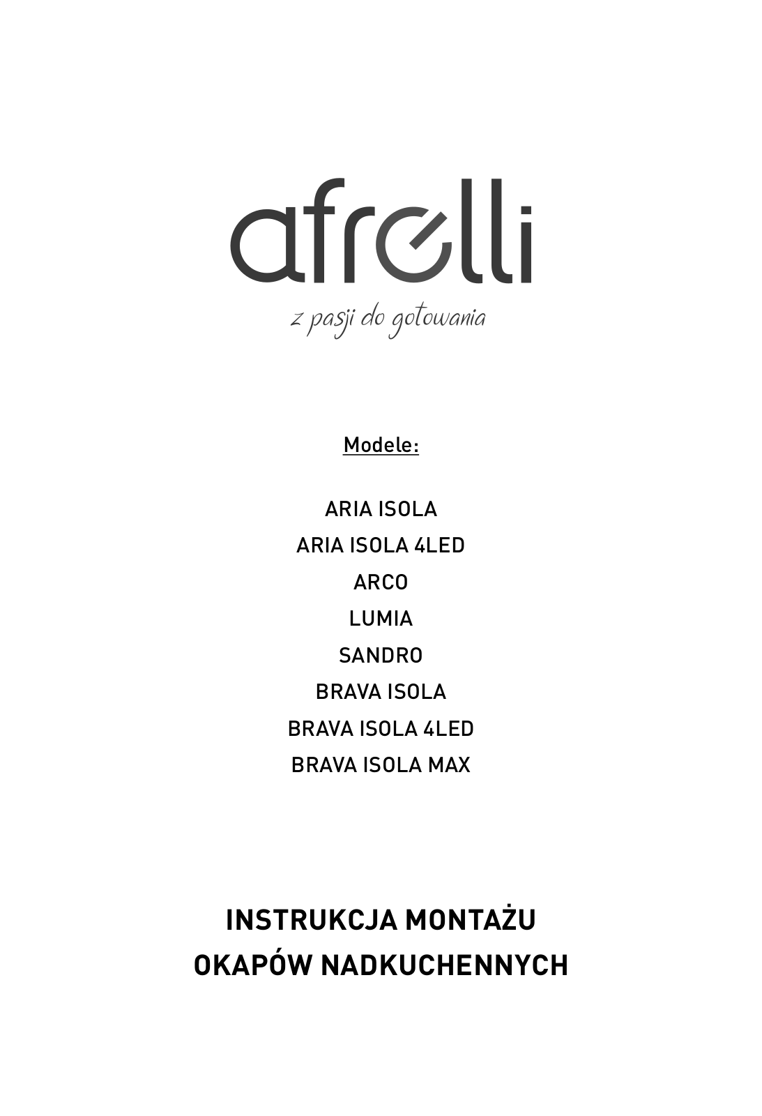 AFRELLI Sandro 40, AW-4 Brava Isola Max 60 Inox, AW-4 Sandro 40, AW-4 Brava Isola 40, AW-4 Arco 40 Inox User guide - ManualMachine.com