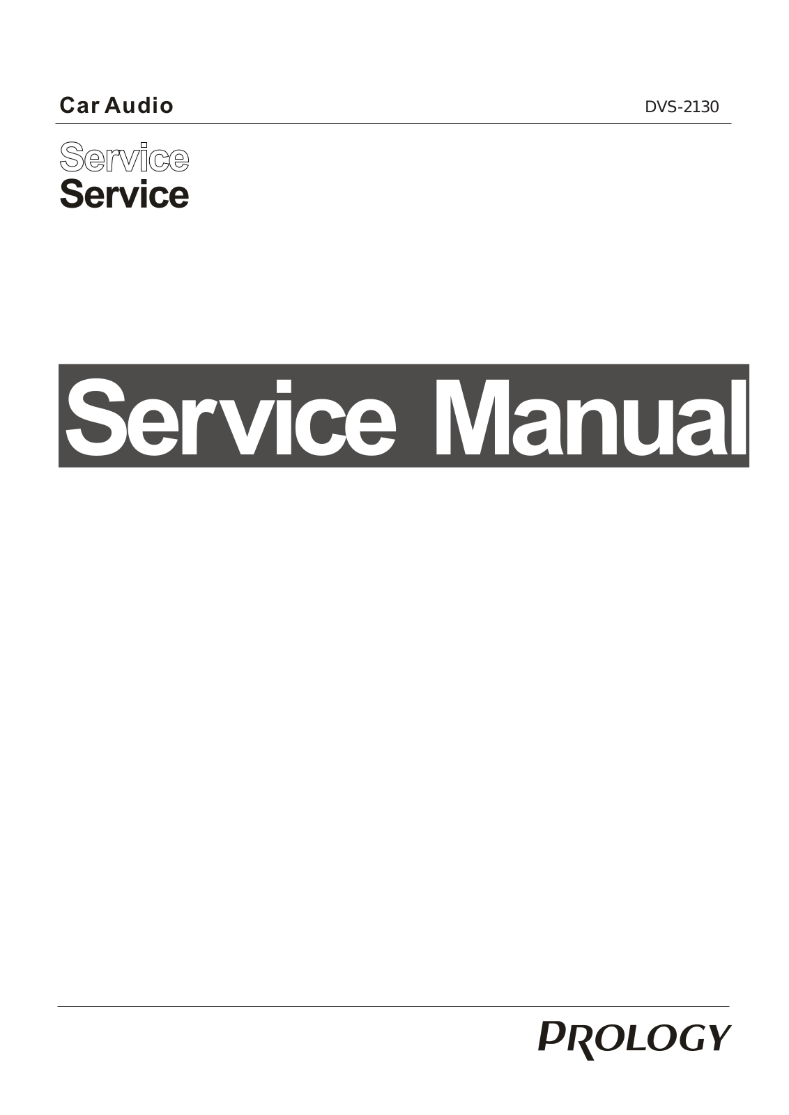 Prology DVS-2130 Service manual