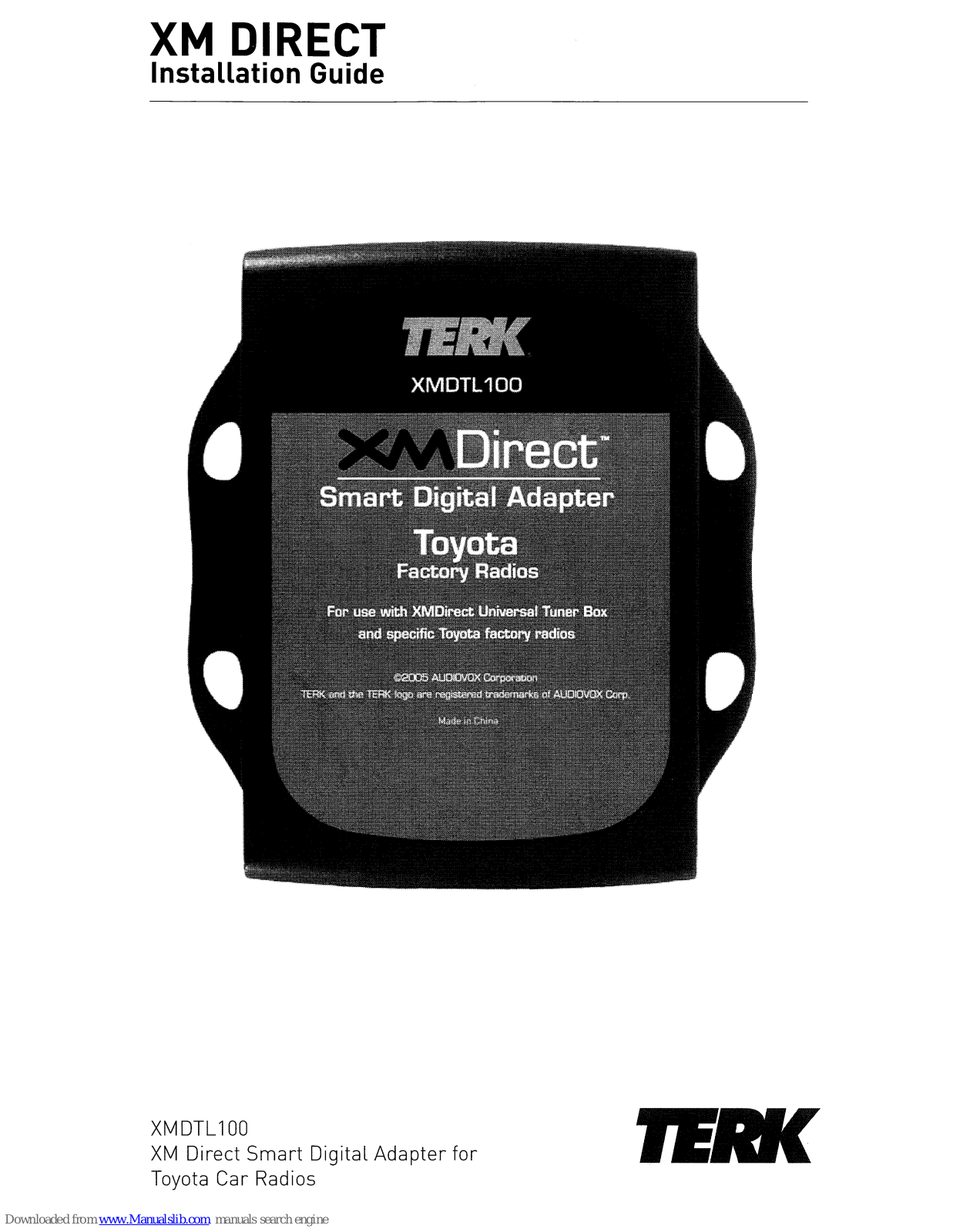 TERK Technologies XM Direct XMDTL100 Installation Manual