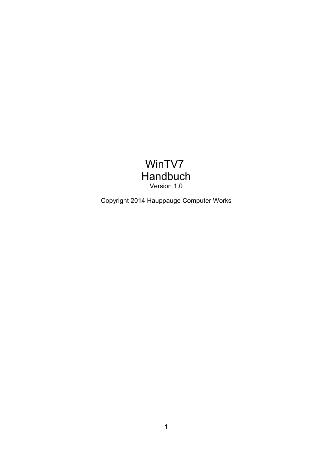 Hauppauge WinTV 7 User guide Version 1.0