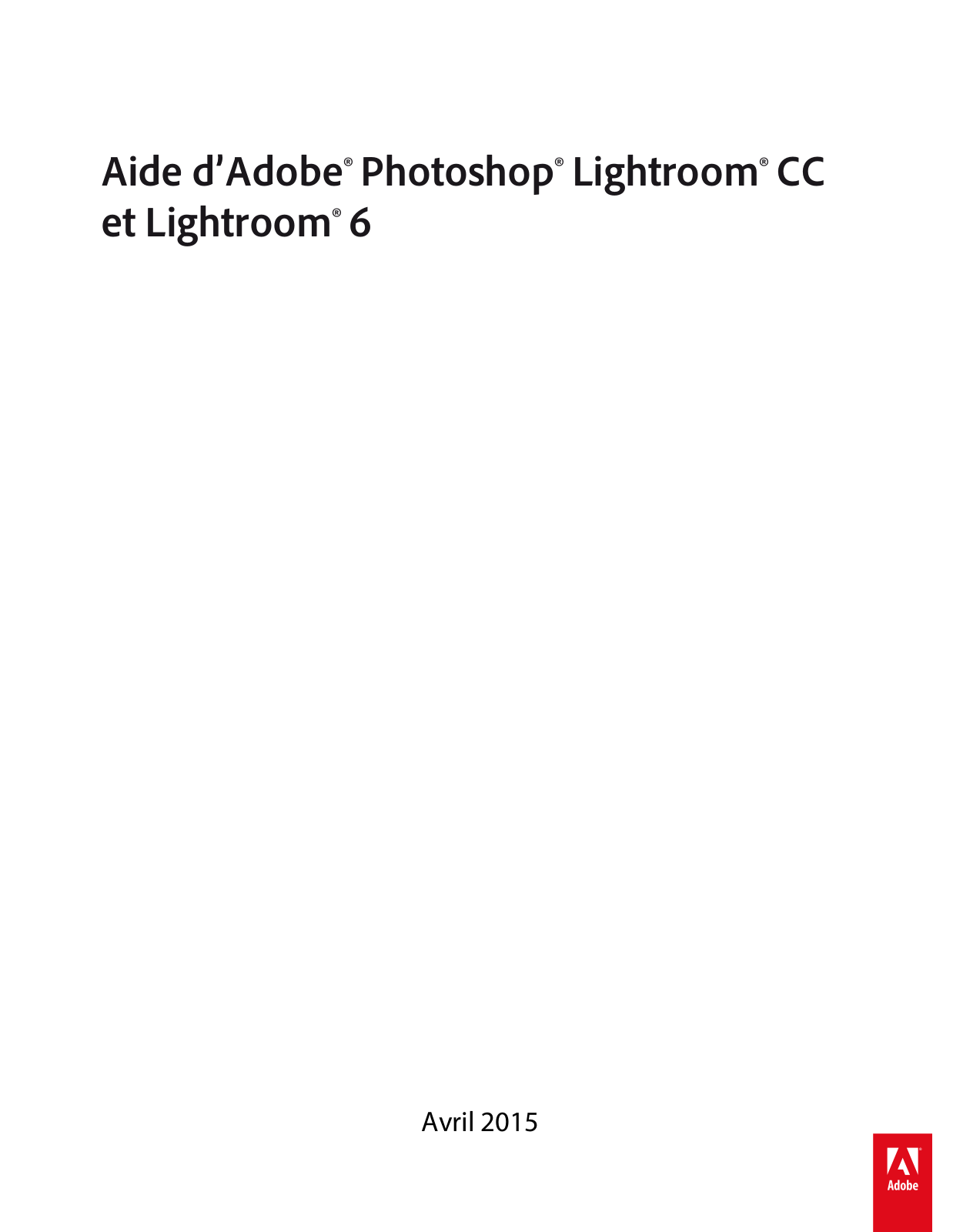 ADOBE Photoshop Lightroom 6 Manuel d'aide