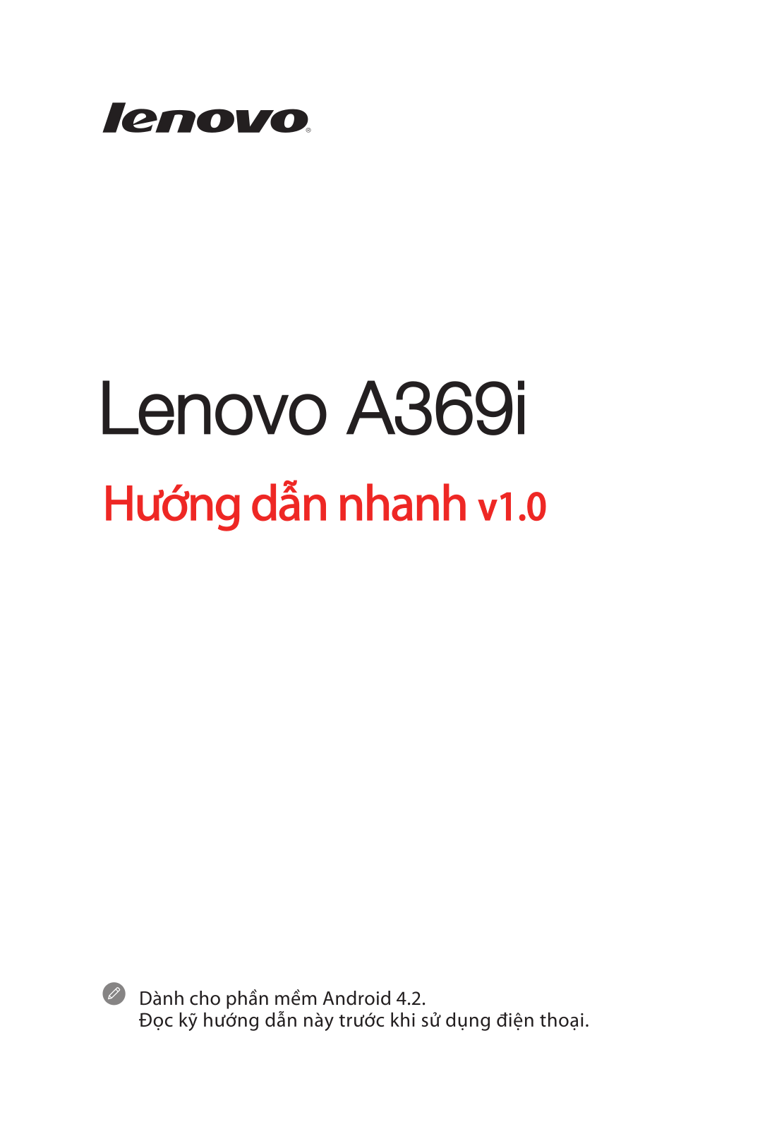 Lenovo A369i Quick Start Guide