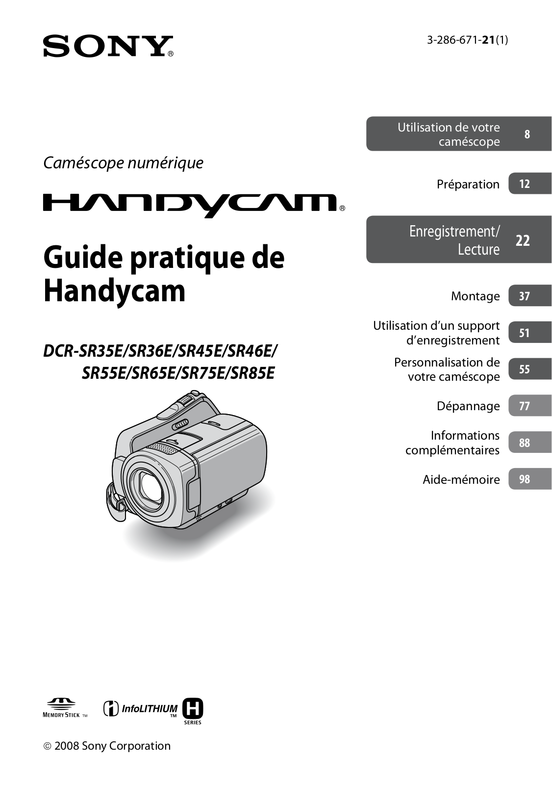 Sony DCR-SR35E, DCR-SR36E, DCR-SR45E, DCR-SR46E, DCR-SR55E Operating Manual