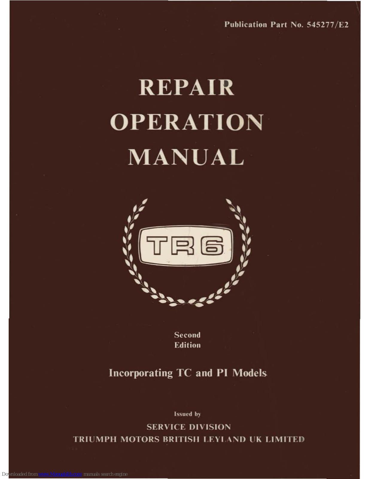 Triumph TR6 PI, TR6 TC Operation Manual