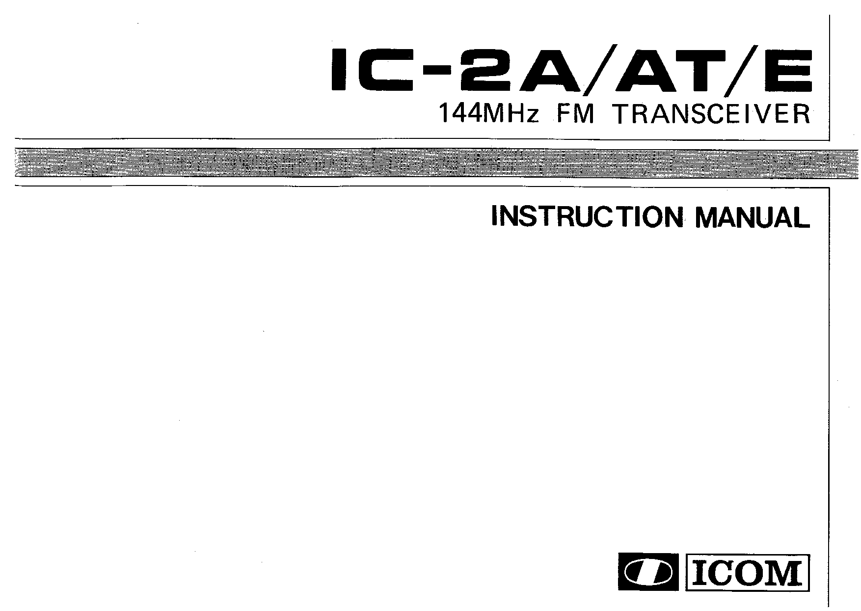 Icom IC-2E, IC-2AT, IC-2A User Manual