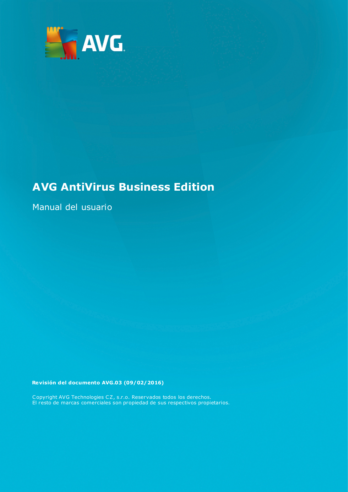 AVG Anti-Virus Business Edition 2016, Anti-Virus Business Edition 2013, Anti-Virus Business Edition 2014 User Manual