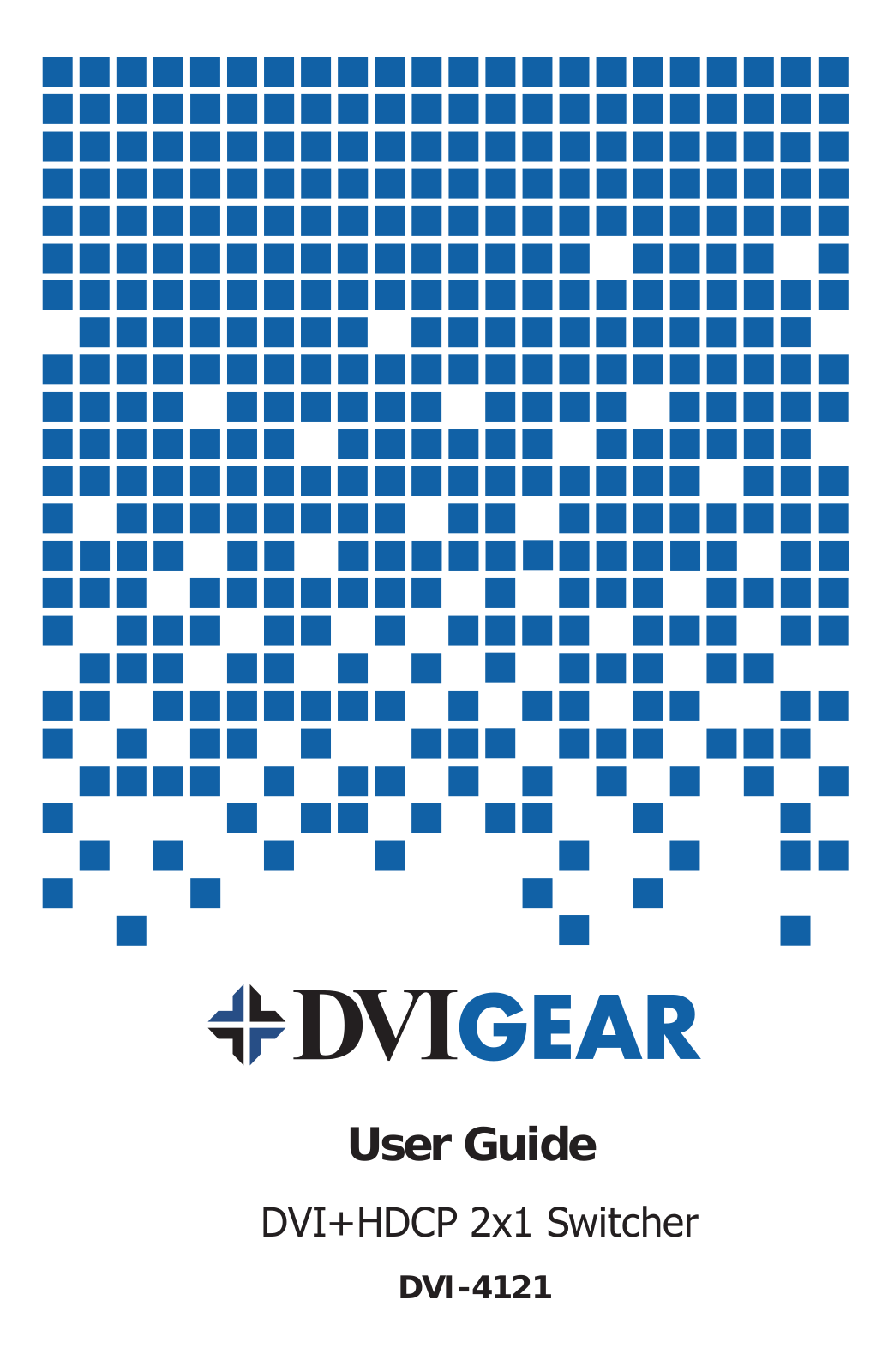 DVIGear DVI-4121 User Manual