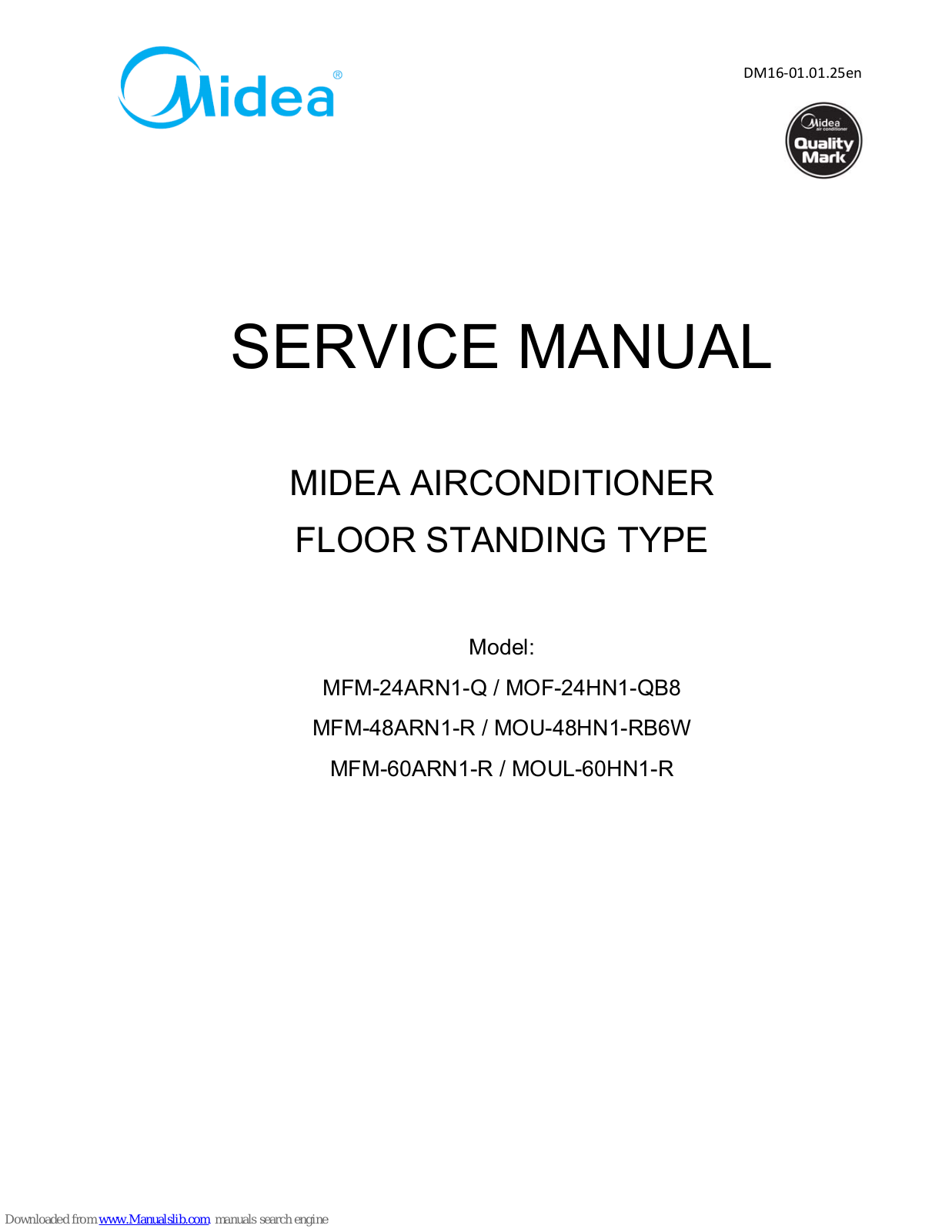 Midea MFM-24ARN1-Q, MOF-24HN1-QB8, MOUL-60HN1-R, MFM-48ARN1-R, MOU-48HN1-RB6W Service Manual