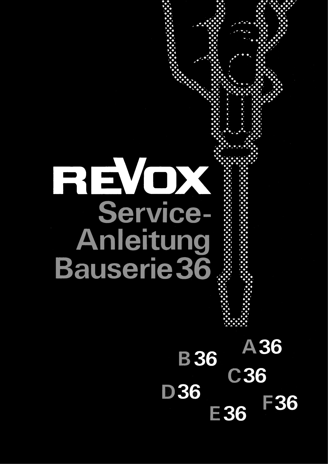 Revox A-36, E-36 Service manual